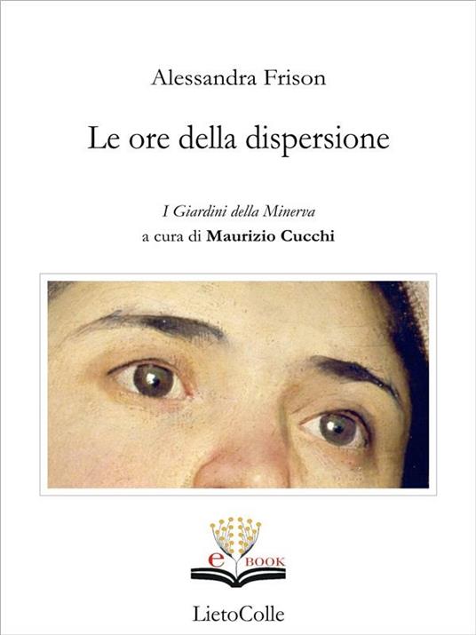 Le ore della dispersione - Alessandra Frison - ebook