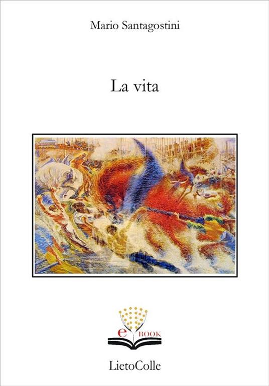 La vita - Mario Santagostini - ebook