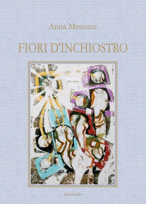 Fiori d'inchiostro. Vol. 2 - Anna Menozzi - copertina