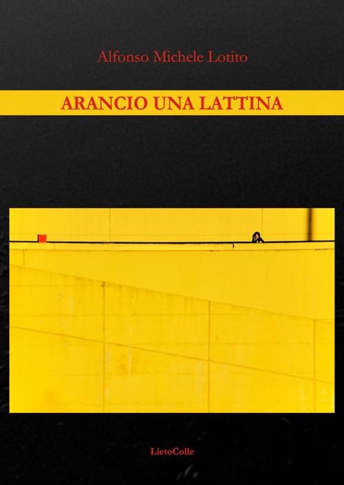 Arancio una lattina - Alfonso M. Lotito - copertina