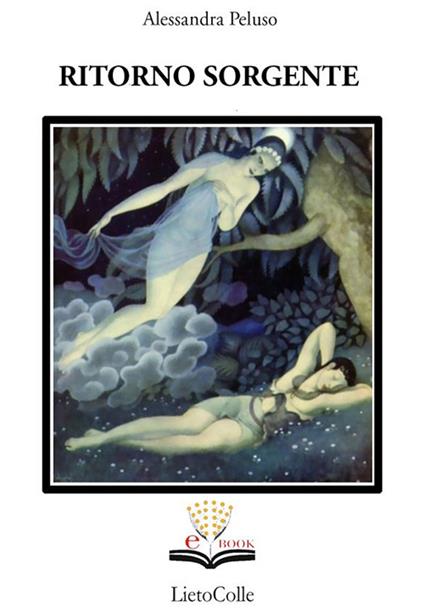 Ritorno sorgente - Alessandra Peluso - ebook