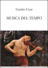 Musica del tempo - Gastão Cruz - copertina