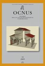 Ocnus. Quaderni della Scuola di specializzazione in archeologia. Vol. 13
