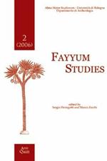Fayyum studies (2006). Vol. 2
