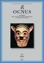 Ocnus. Quaderni della Scuola di specializzazione in archeologia. Ediz. multilingue. Vol. 19