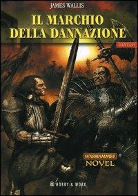 Il marchio della dannazione - James Wallis - copertina