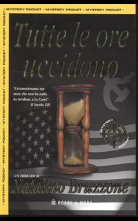 Tutte le ore uccidono