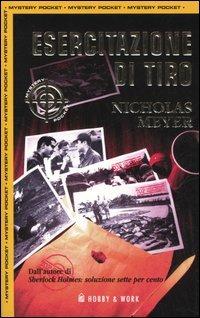 Esercitazione di tiro - Nicholas Meyer - copertina