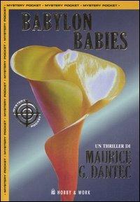 Babylon babies - Maurice G. Dantec - copertina