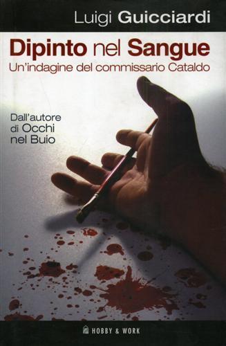 Dipinto nel sangue - Luigi Guicciardi - 2