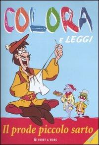 Il prode piccolo sarto. Colora e leggi - copertina