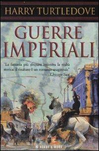 Guerre imperiali - Harry Turtledove - copertina