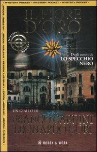 Il fiore d'oro - Franco Cardini,Leonardo Gori - copertina