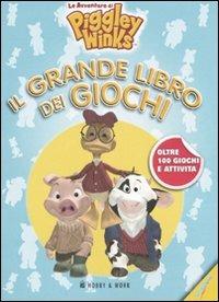 Il grande libro dei giochi. Le avventure di Piggley Winks - copertina