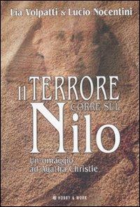 Il terrore corre sul Nilo - Lia Volpatti,Lucio Nocentini - 2