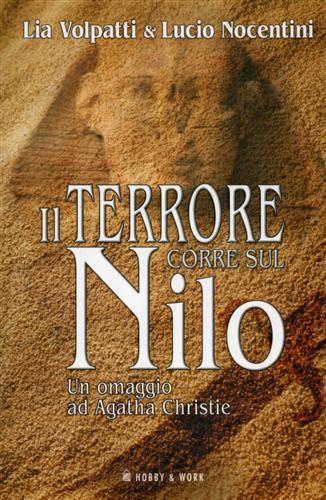 Il terrore corre sul Nilo - Lia Volpatti,Lucio Nocentini - 3