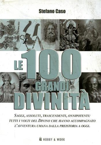 Le 100 grandi divinità - Stefano Caso - 3