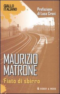 Fiato di sbirro - Maurizio Matrone - 3