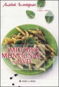 Il metodo Montignac in DVD. Con DVD