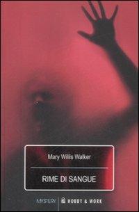 Rime di sangue - Mary W. Walker - copertina
