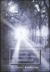 Cercando Liza - Marco Tesei - copertina