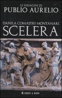 Scelera - Danila Comastri Montanari - copertina