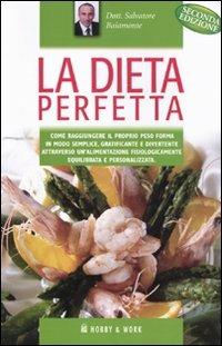 La dieta perfetta - Salvatore Baiamonte,Alma Grandin - copertina