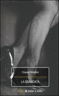 La sbandata - Charles Willeford - copertina