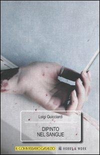 Dipinto nel sangue - Luigi Guicciardi - copertina