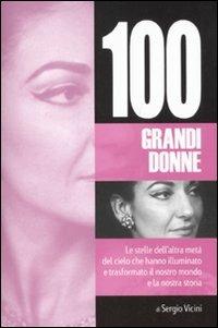Cento grandi donne - Sergio Vicini - copertina