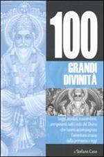 Le 100 grandi divinità