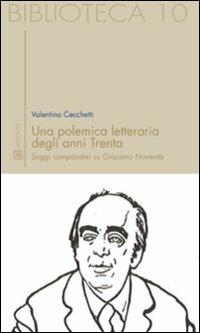 Una polemica letteraria degli anni Trenta. Saggi comparativi su Giacomo Noventa - Valentino Cecchetti - copertina