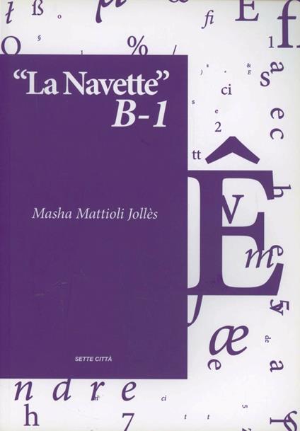 La navette B1. Ediz. francese - Masha Mattioli - copertina