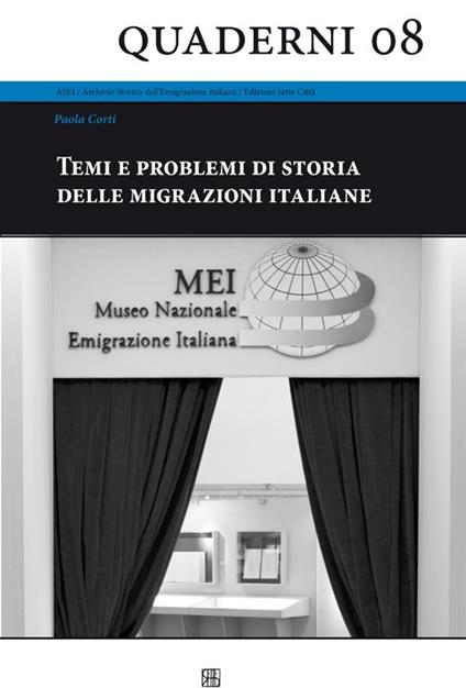Temi e problemi di storia delle migrazioni italiane - Paola Corti - copertina