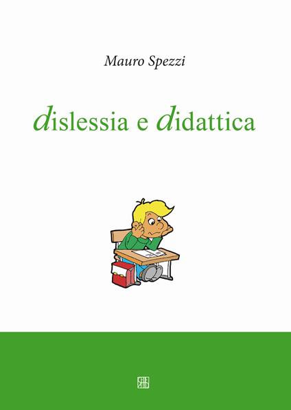 Dislessia e didattica - Mauro Spezzi - copertina
