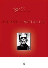 Carne e metallo - Valentina Bertuzzi - ebook