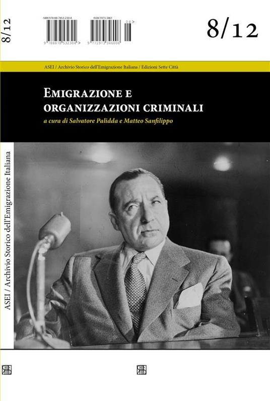 Emigrazione e organizzazioni criminali - Sanfilippo Palidda,Matteo Sanfilippo - ebook