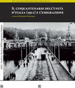 Il cinquantenario dell'Unità d'italia (1911) e l'emigrazione