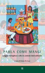 Parla come mangi. Lingua portoghese e cibo in contesto interculturale