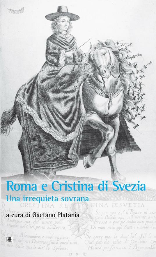 Roma e Cristina di Svezia. Una irrequieta sovrana - copertina