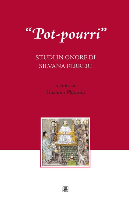 «Pot-pourri». Studi in onore di Silvana Ferreri - copertina