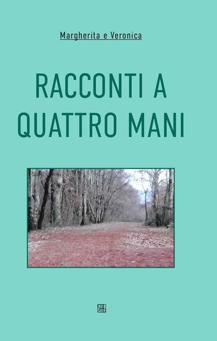 Racconti a quattro mani - Margherita e Veronica - copertina
