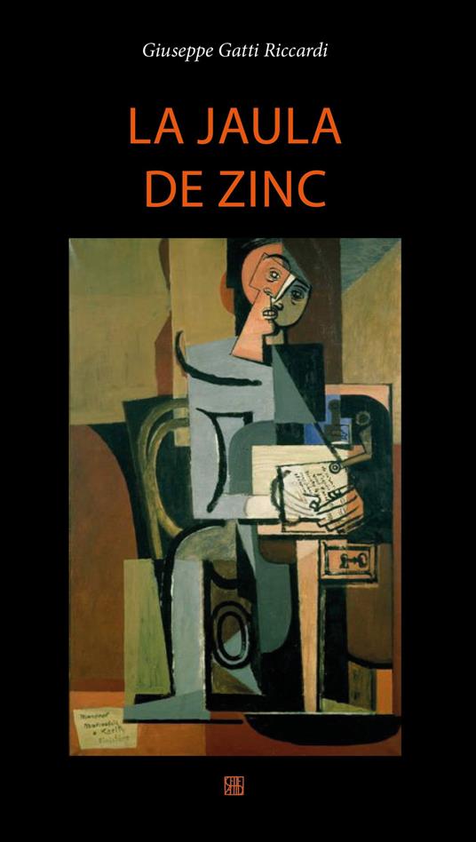 La jaula de zinc - Giuseppe Gatti Ricciardi - copertina