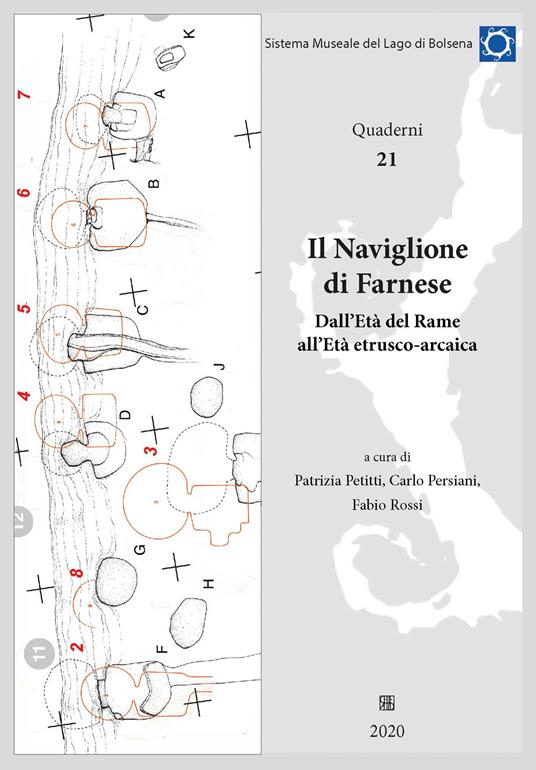 Il Naviglione di Farnese. Dall'Età del Rame all'Età etrusco-arcaica - copertina