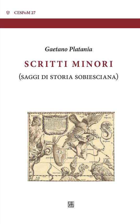 Scritti minori. Saggi di storia sobiesciana - Gaetano Platania - copertina