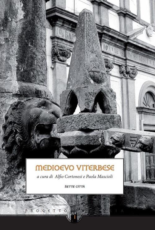 Medioevo viterbese - Alfio Cortonesi,Paola Mascioli - ebook