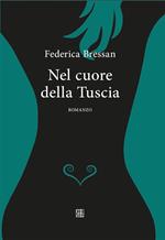 Nel cuore della Tuscia