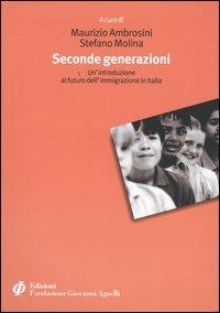 Seconde generazioni. Un'introduzione al futuro dell'immigrazione in Italia - copertina