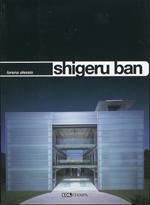 Shigeru Ban. Ediz. illustrata