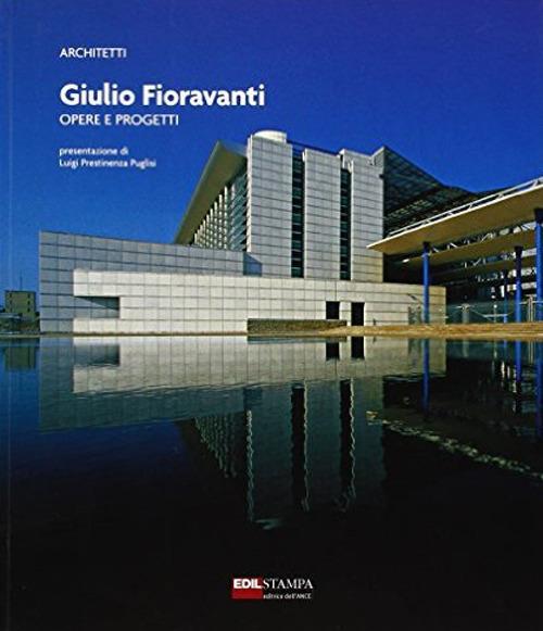 Giulio Fioravanti. Opere e progetti - copertina